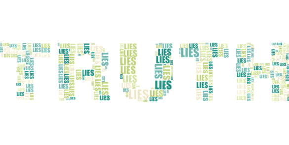 What is truth - a picture with the letters "TRUTH", and inside the word "Lies"